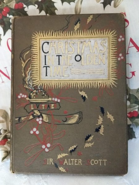 Christmas In The Olden Time Book Sir Walter Scott 1887 Hard Bound