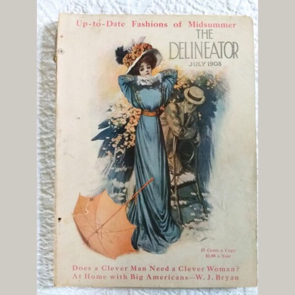 July 1908 Delineator Magazine Women Summer Fashions Stories Household Articles